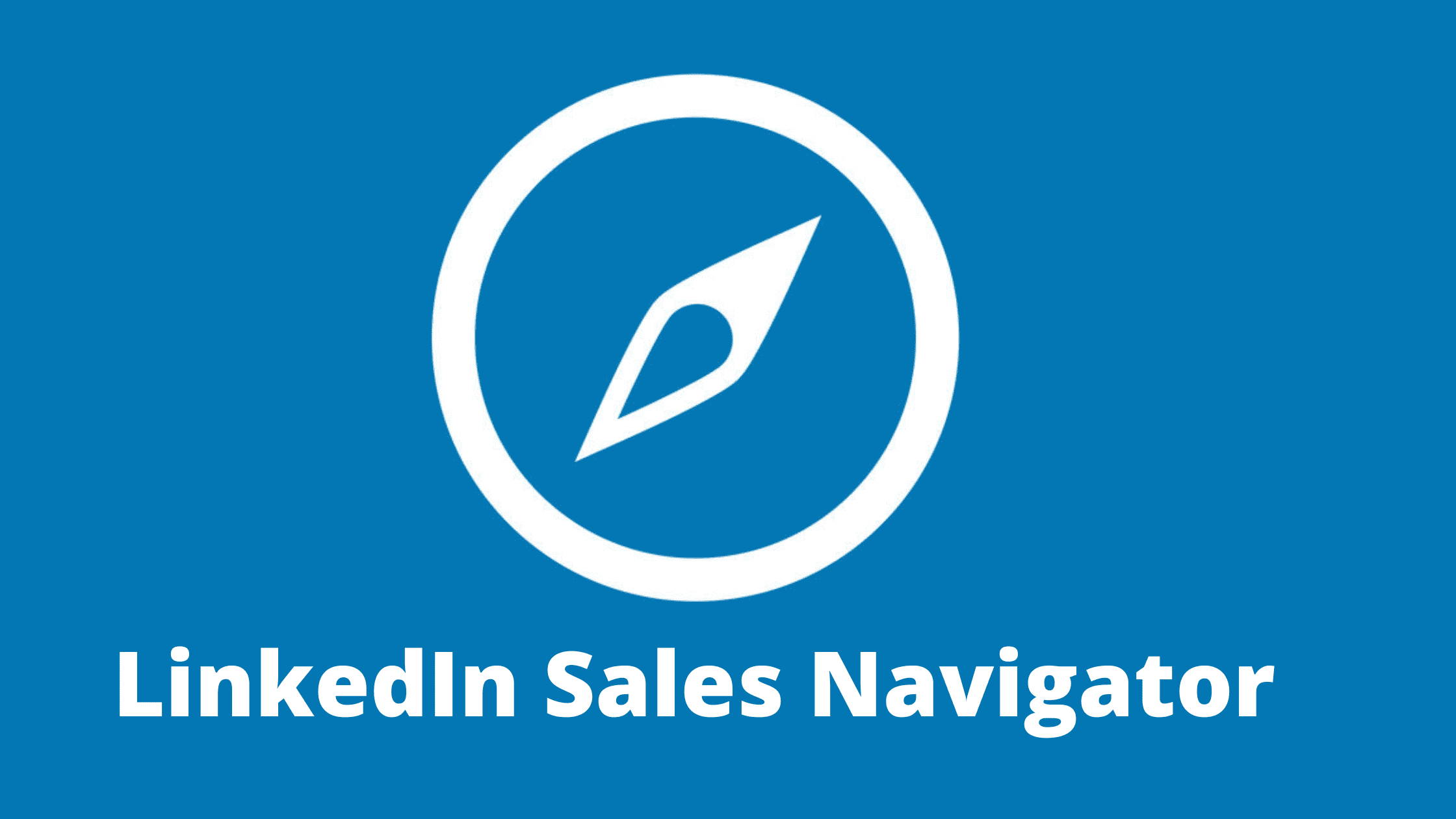 LinkedIn Sales Navigator